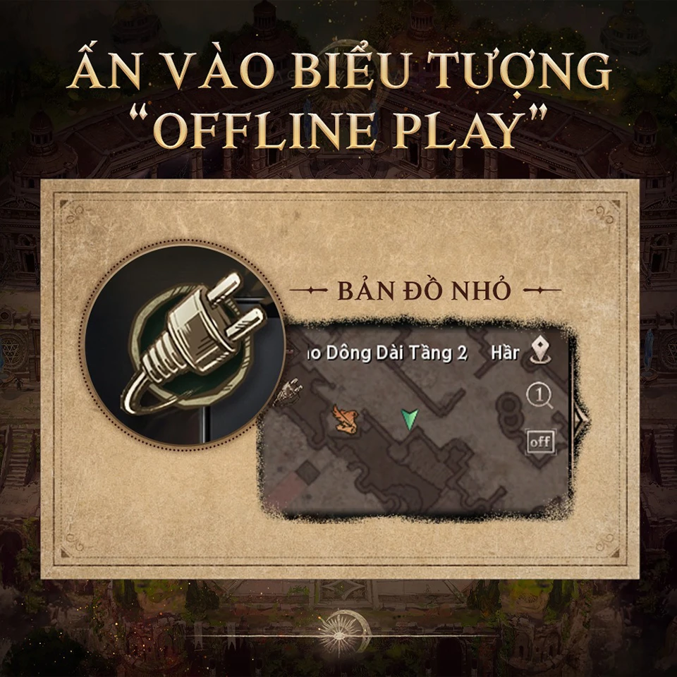 Bước 1: Nhấn vào biểu tượng Offline Play